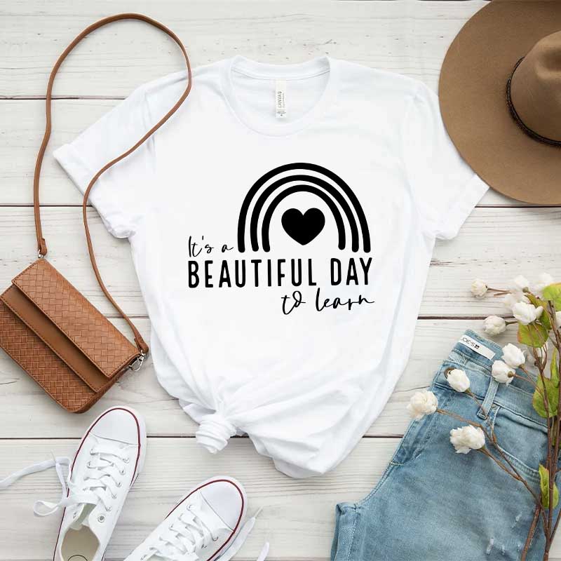 It's A Beautiful Day To Learn Teacher T-Shirt