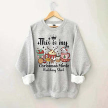 This Is My Christmas Movie Sweatshirt