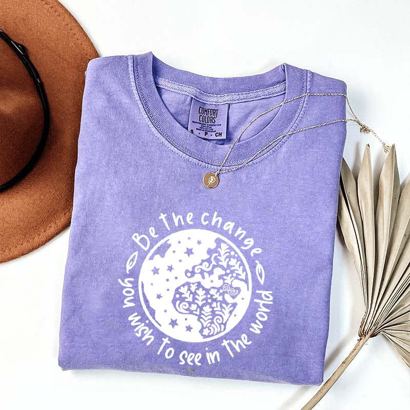 Be the Change You Wish To See Plant T-Shirt