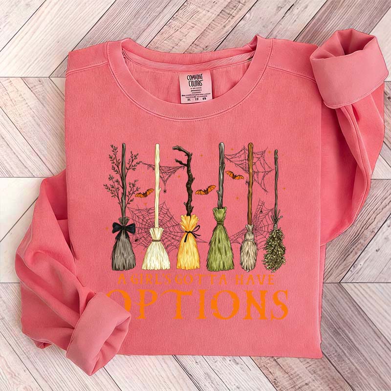 Retro A Girl Gotta Have Options Sweatshirt