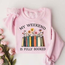 My Weekend is Fully Booked Comfort Colors Sweatshirt