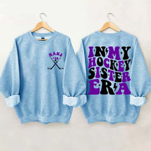 Custom In My Hockey Sister Era Sweatshirt