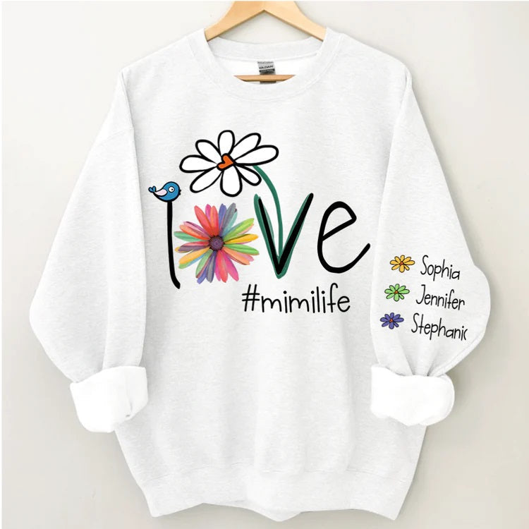 Love Mimi Life Flower Sweatshirt