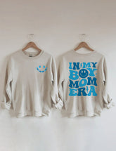 In My Boy Mom Era Sweatshirt