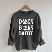 Dogs Books Coffee Sweatshirt