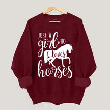 Just a Girl Who Loves Horses Farm Lover Sweatshirt