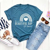 It's A Beautiful Day To Learn Teacher T-Shirt