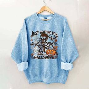 Just Waiting For Halloween Sweatshirt