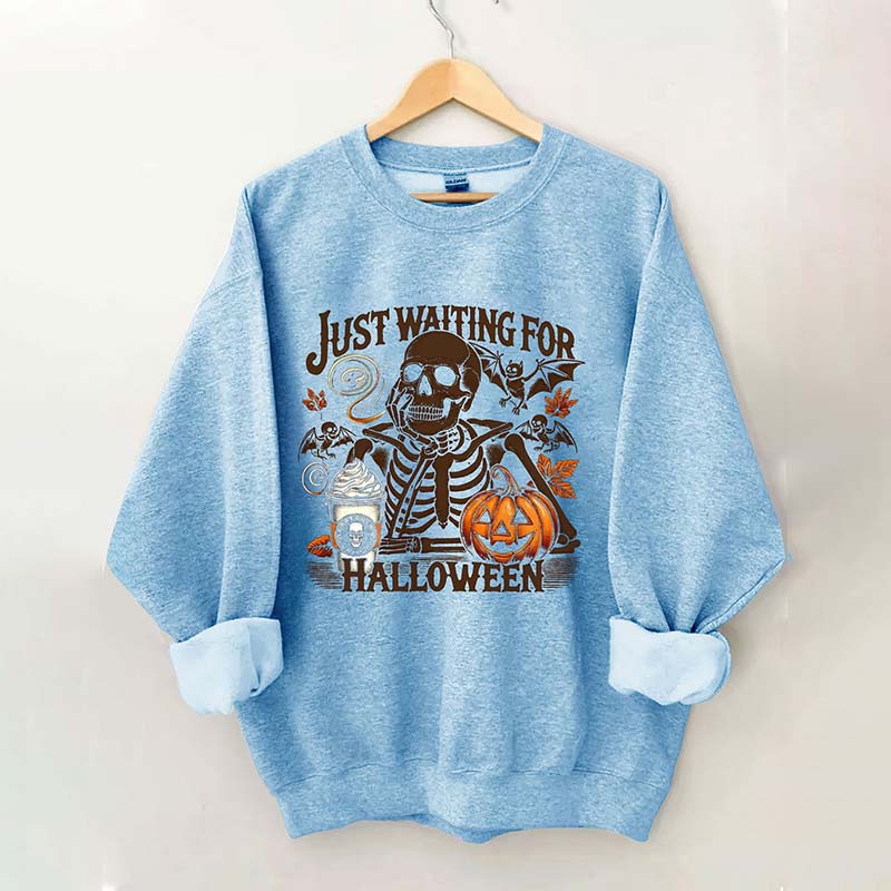 Just Waiting For Halloween Sweatshirt