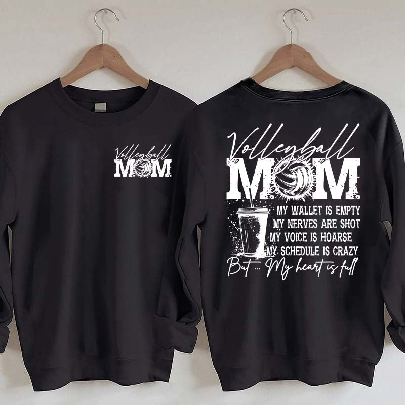 Volleyball Mom My Wallet is Empty Sweatshirt