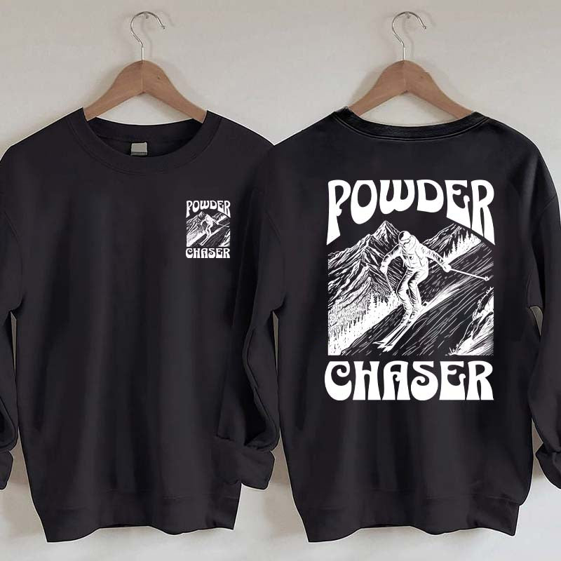 Powder Chaser Funny Skiing Sweatshirt