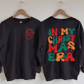 In My Christmas Era Funny Xmas Sweatshirt