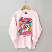 The Heavens Are Roaring Sweatshirt