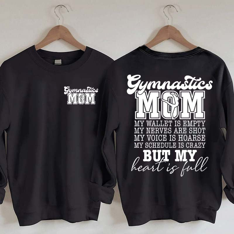 Gymnastics Mom My Wallet is Empty Sweatshirt