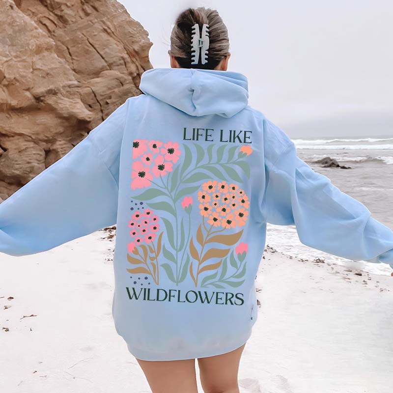 Boho Life Like Wildflowers Hoodie
