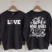 Just A Girl Who Loves Volleyball Sweatshirt