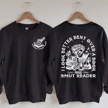 I Look Better Bent Over A Book Sweatshirt