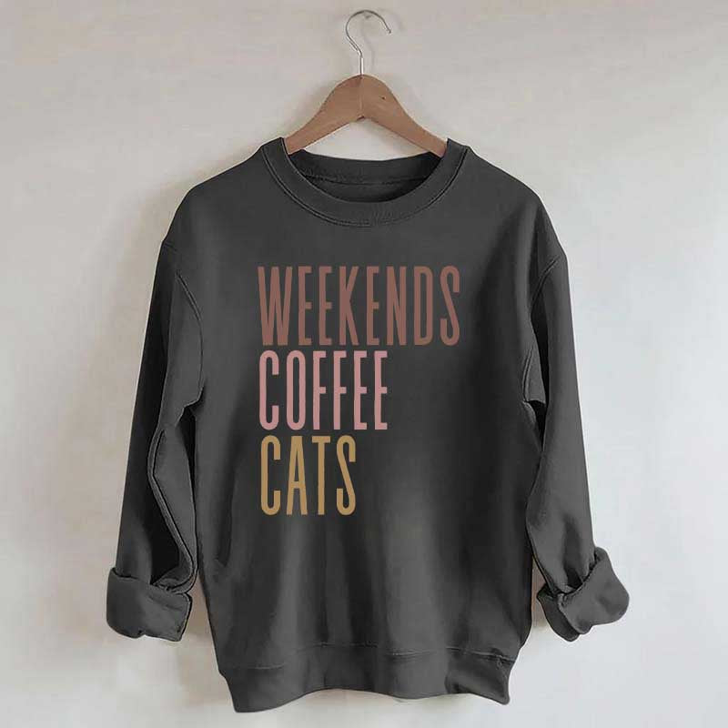 Weekends Coffee Cats Sweatshirt