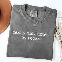 Easily Distracted By Rocks T-Shirt