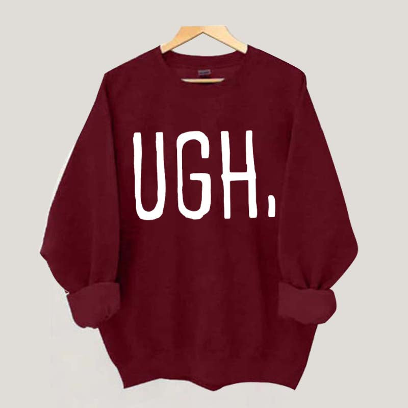 Ugh Workout Sweatshirt