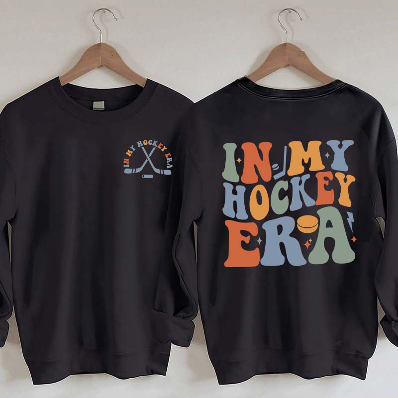 In My Hockey Mom Era Mama Sweatshirt