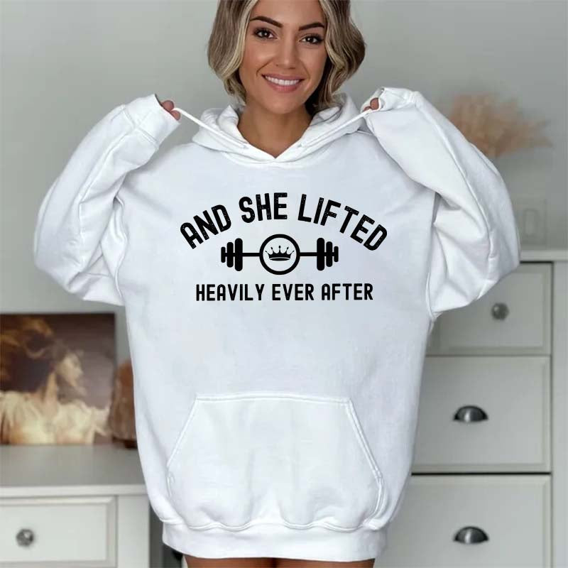 And She Lifted Heavily Ever After Hoodie