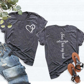 Faith Jesus Always Has My Back T-Shirt