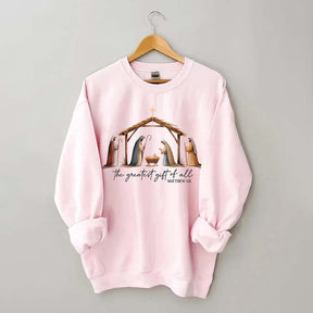 The Greatest Gift Of All Sweatshirt