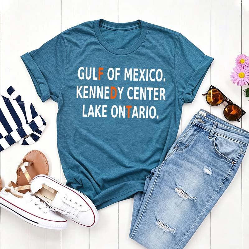 Gulf Of Mexico Lake Ontario Kennedy Center Funny T-Shirt