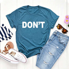 DON'T T-Shirt
