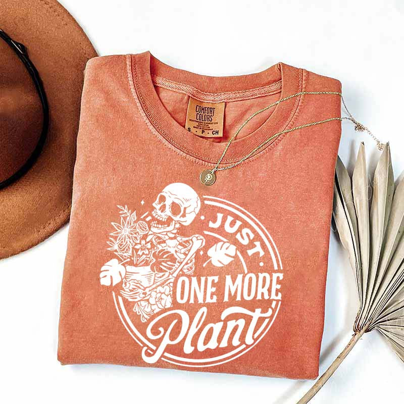 Just One More Plant Skull T-Shirt