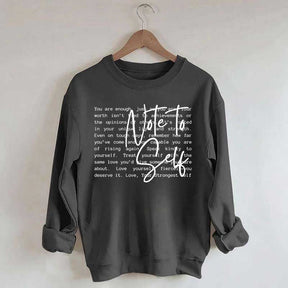 Note To Self Love Yourself Sweatshirt