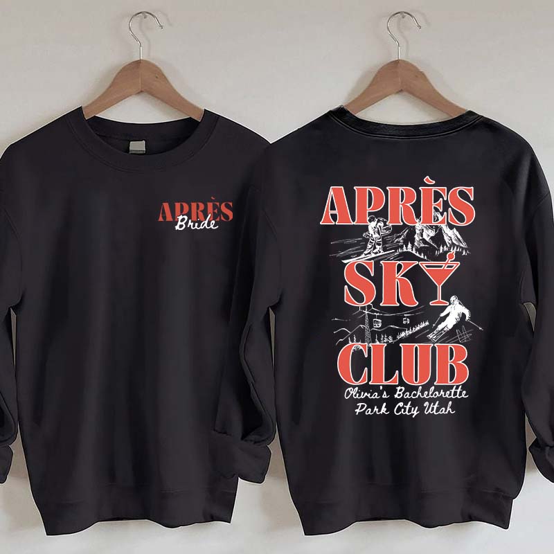 Custom Apres Ski Bachelorette Sweatshirt