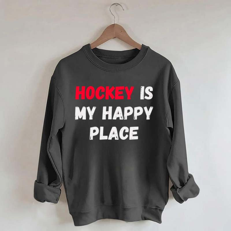 Hockey Is My Happy Place Sweatshirt