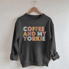 Coffee And Yorkies Dog Sweatshirt