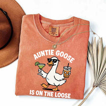 Auntie Goose Is On The Loose T-Shirt