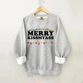 Merry Kissmyass Sweatshirt