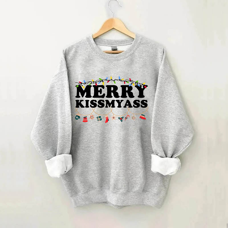 Merry Kissmyass Sweatshirt