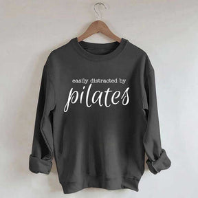 Easily Distracted By Pilates Sweatshirt