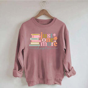 Just One More Chapter Reading Sweatshirt