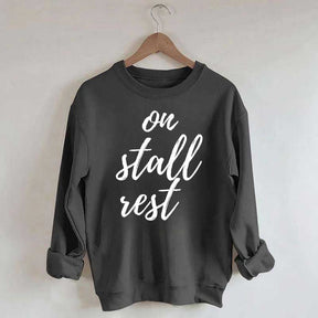 On Stall Rest Horse Riding Sweatshirt
