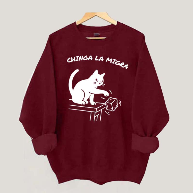 Chinga La Migra Cat Sweatshirt
