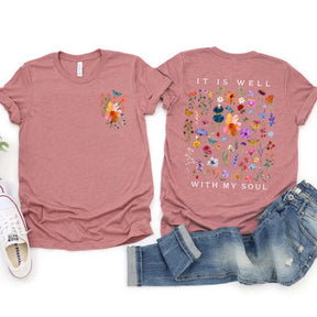 It Is Well With My Soul Floral T-Shirt