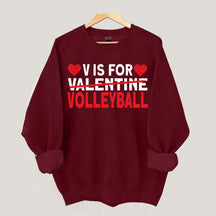 V is for Volleyball Valentines Day Sweatshirt