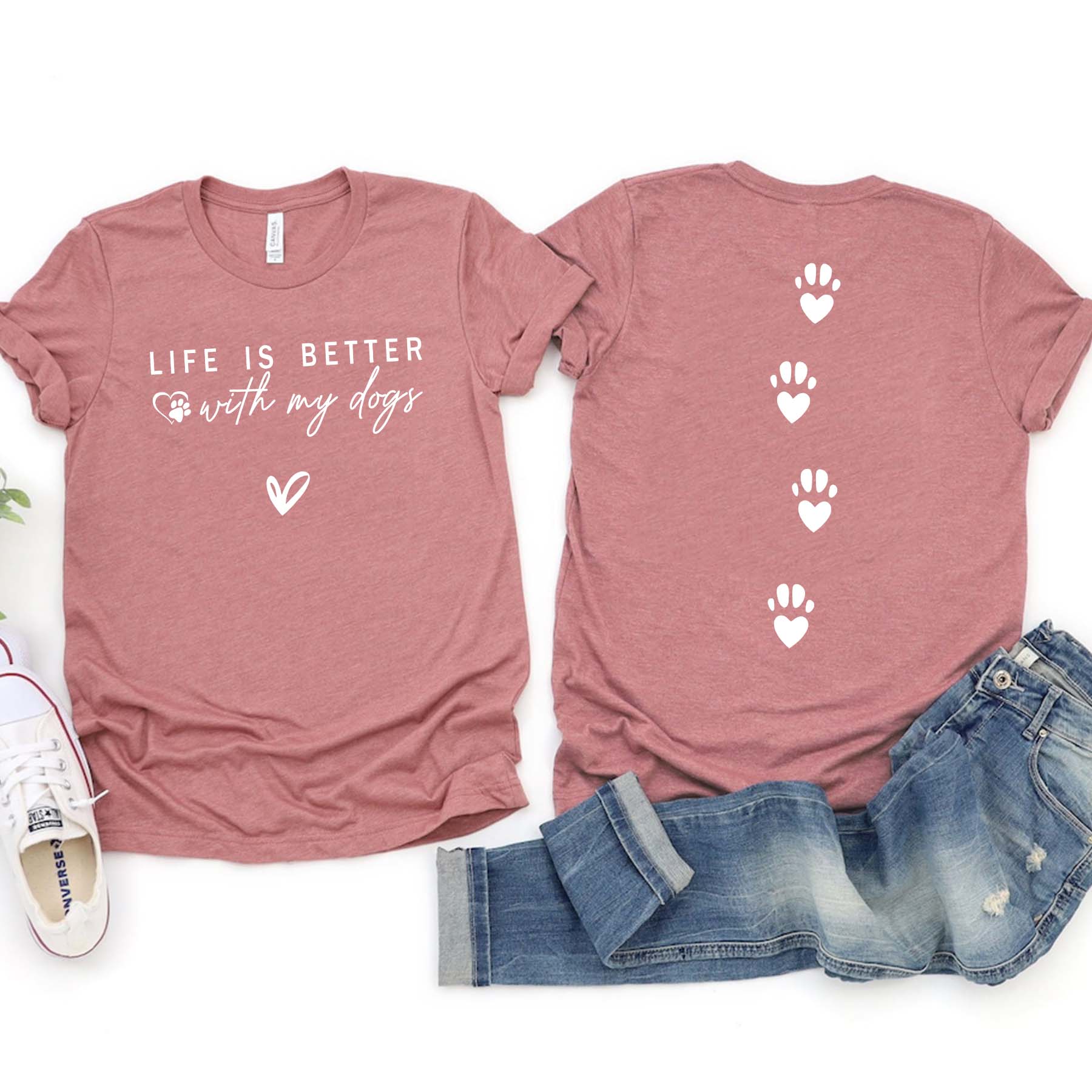 Dog Mom Life is Better with My Dogs T-Shirt