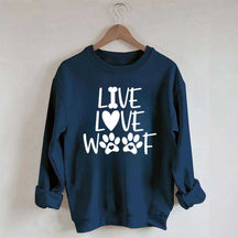 Live Love Woof Sweatshirt