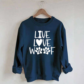 Live Love Woof Sweatshirt