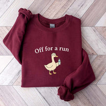 Off For A Run Runner Goose Sweatshirt