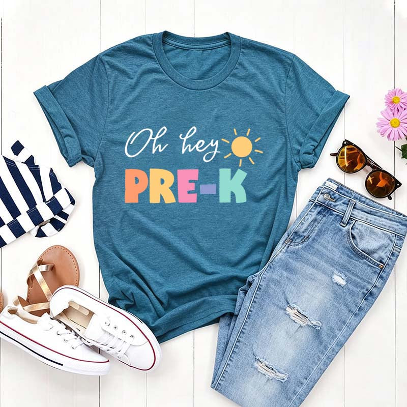 Oh Hey Pre-K Teacher T-Shirt