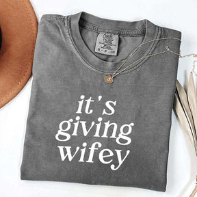 Its Giving Wifey T-Shirt